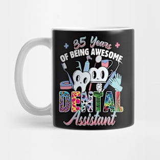 35 Years Of Being Awesome Dental assistant Dental assistant life tee Mug